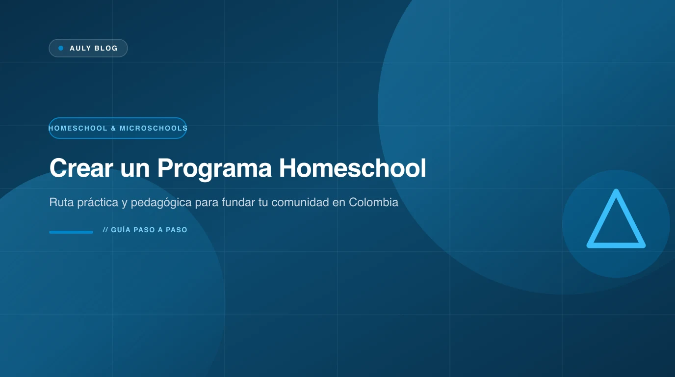Educadora planeando la creación de un programa homeschool en Colombia