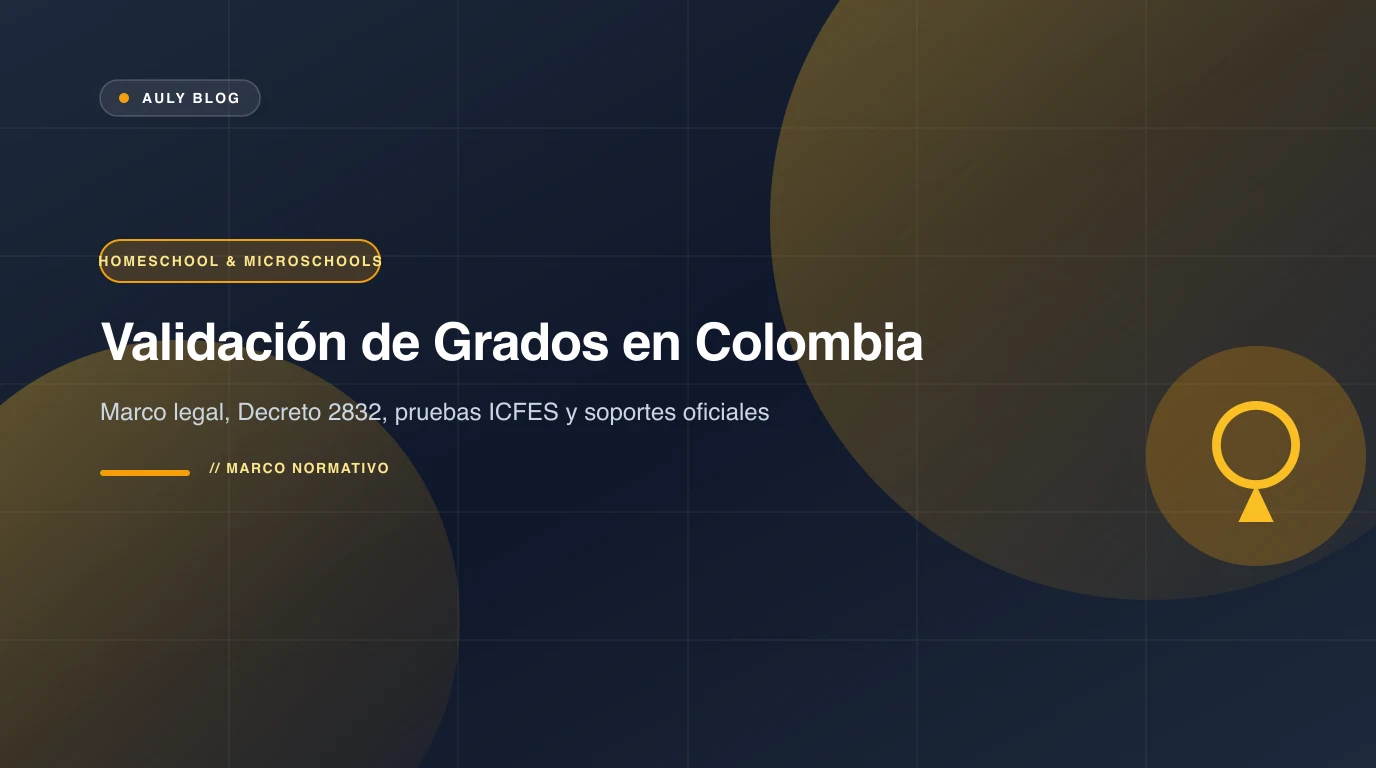 Estudiante homeschool preparando soportes para la validación de grados en Colombia